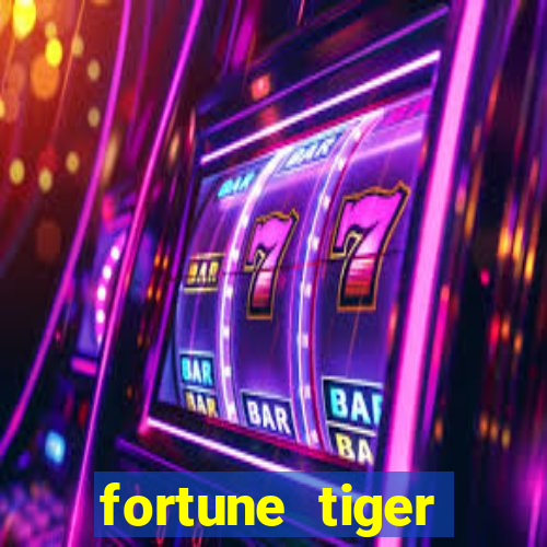 fortune tiger depósito mínimo